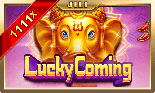 Lucky coming